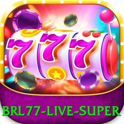 brl77 - Live Super - game